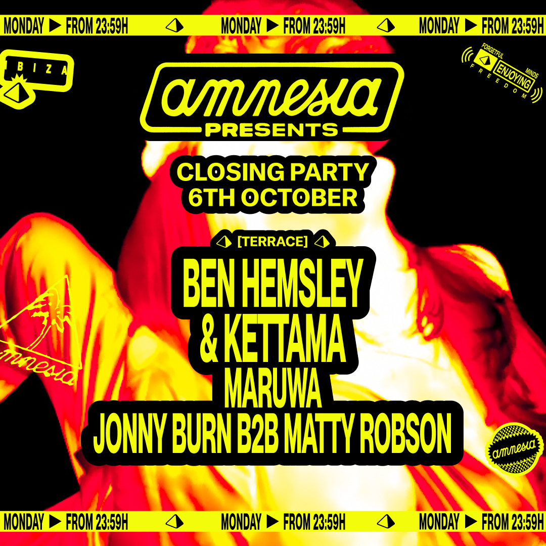 Amnesia Presents Closing Party