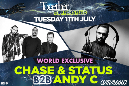 Chase & Status and Andy C to play world exclusive b2b set!