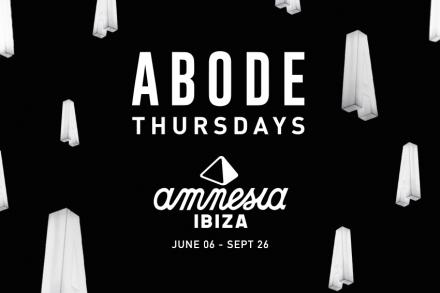 Abode Thursday's are back at Amnesia!