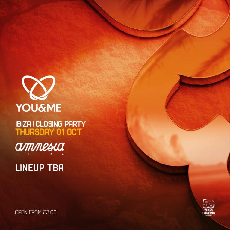 You&Me Closing Party