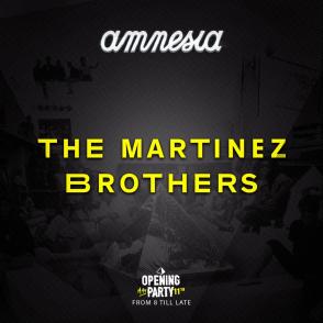 The Martines Brothers return to AMNESIA IBIZA!  
