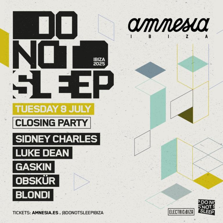 Do Not Sleep Closing Party