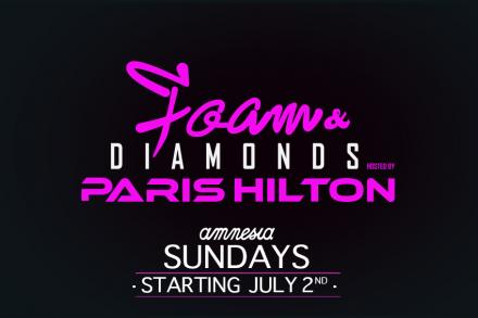 Foam & Diamonds hosted by Paris Hilton